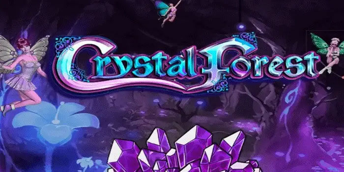 Slot Crystal Forest Tips Ampuh Raih Jackpot Besar