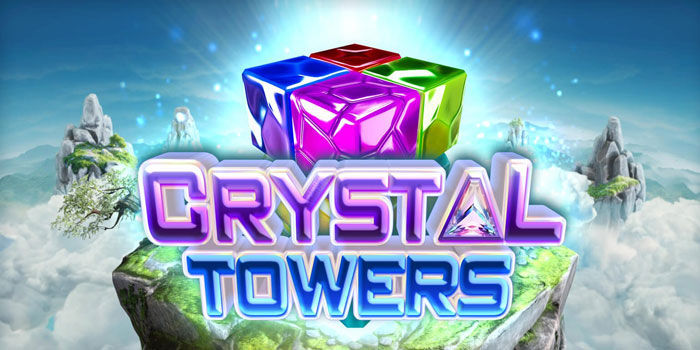 Slot Crystal Towers Trik Jitu Tembus Jackpot Lebih Cepat
