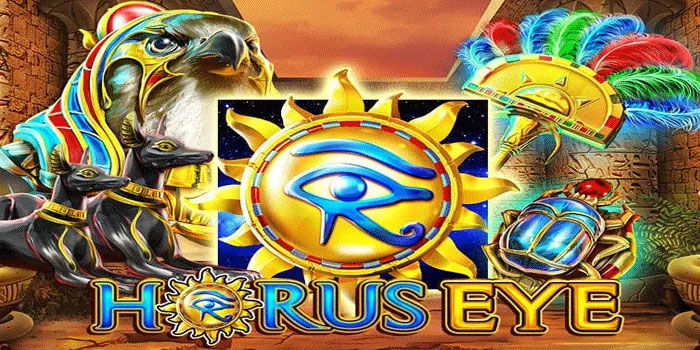 Slot Horus Eye Rahasia Pola Menang Terarah