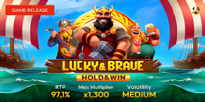 Slot Lucky & Brave Taktik Cerdas Biar Jackpot Lebih Dekat