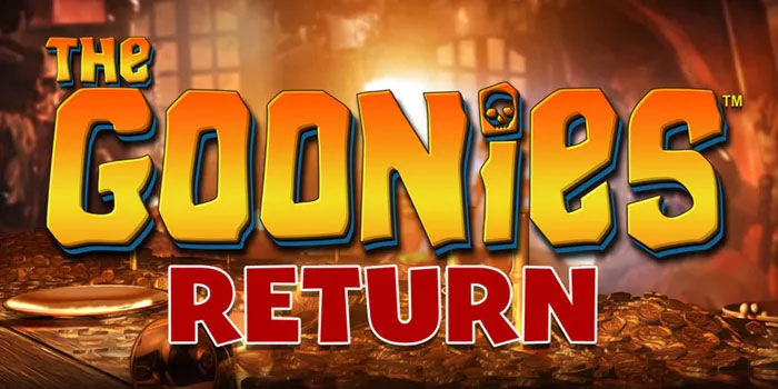Slot The Goonies Return Trik Gacor Menang Tanpa Henti