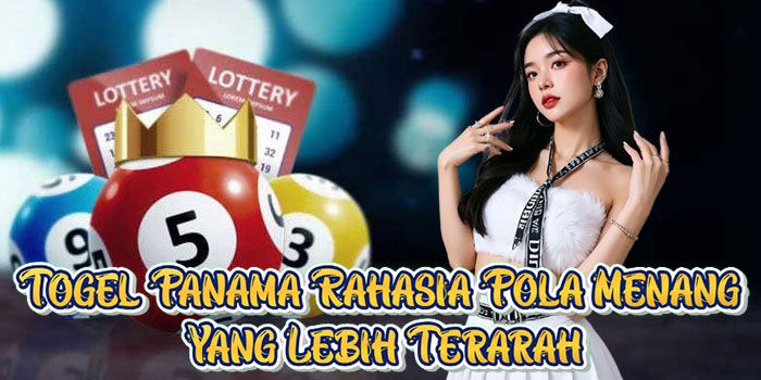 Togel Panama Rahasia Pola Menang Yang Lebih Terarah