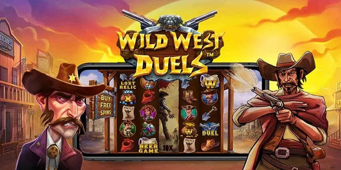 Slot Wild West Duels Strategi Jitu Raih Jackpot Lebih Konsisten