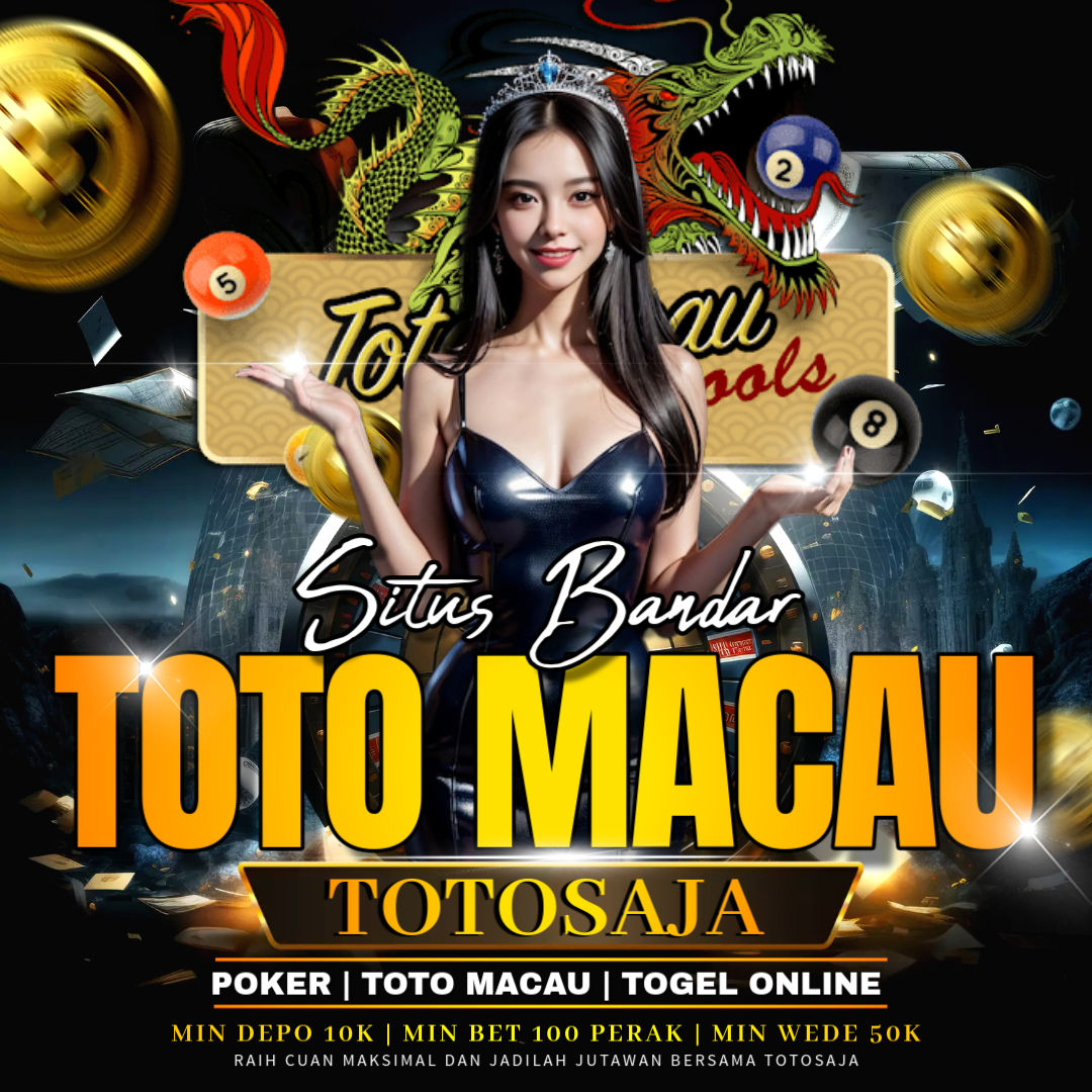 TOTOSAJA – Situs Bandar Toto Macau Pasti di Bayar Daftar Sekarang!