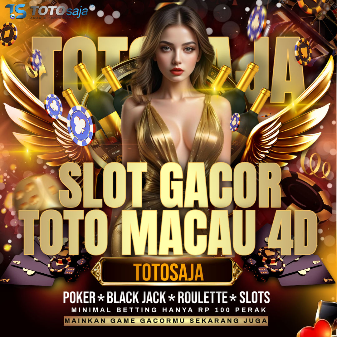 TOTOSAJA : TOTO Macau 4D dan Slot Gacor Online Gampang Menang Besar