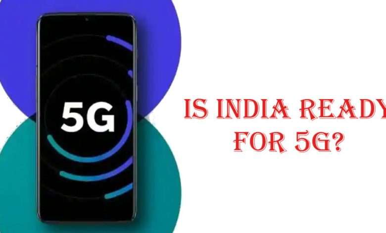 5G IN INDIA !!! IS INDIA READY TO ADOPT 5G 2 5G-IN-INDIA