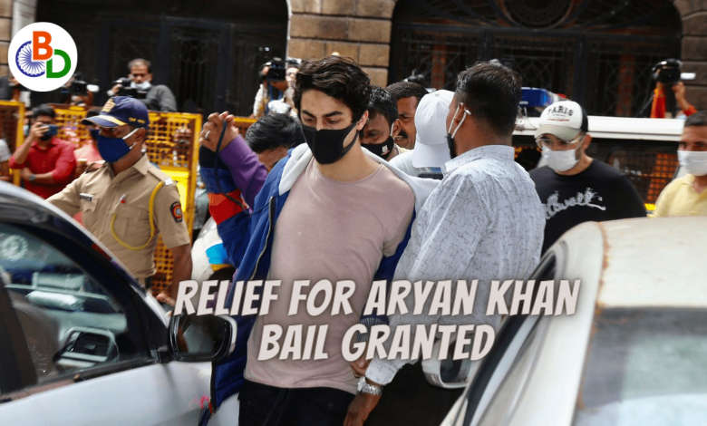 Relief to aryan khan bail granted