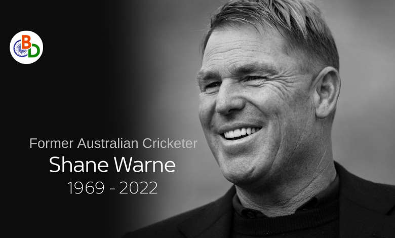 Former Australian Cricketer Shane Warne Dies at 52