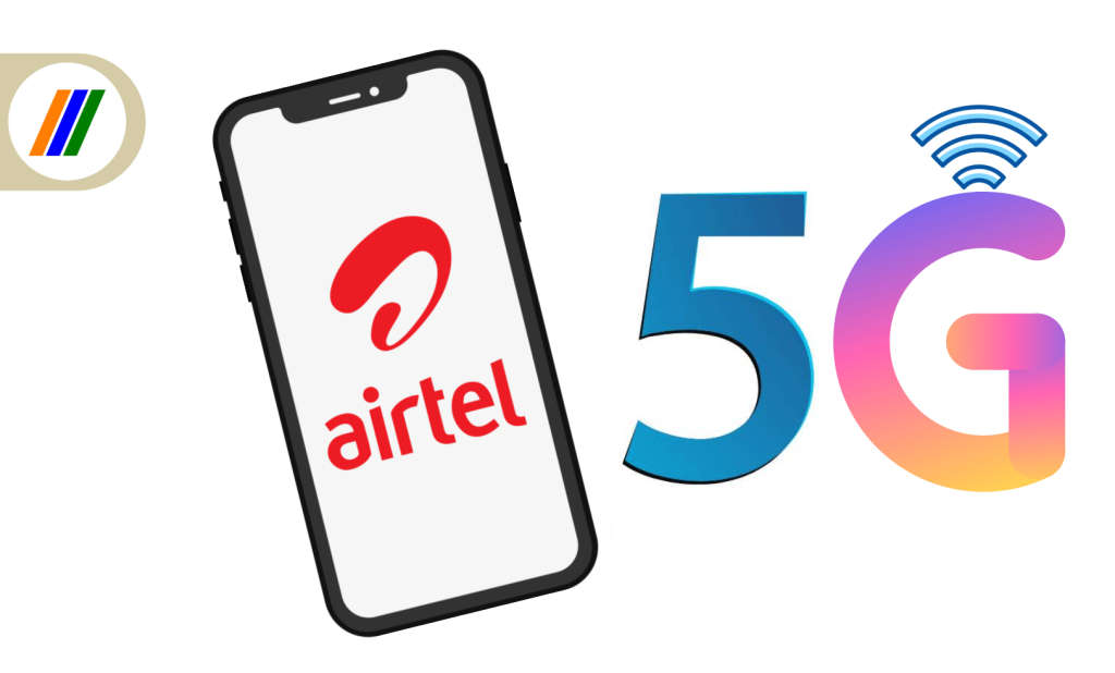 AIRTEL ANNOUNCES 5G SERVICES IN INDIA 2