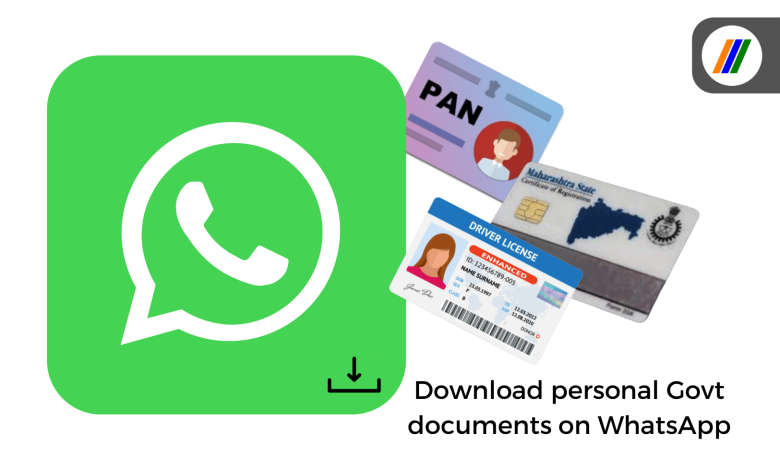 Download personal Govt documents on WhatsApp