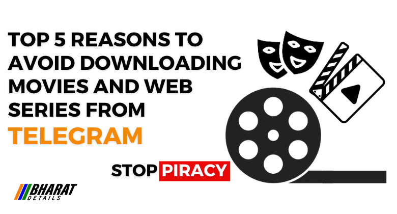 Why Downloading Movies and Web Series from Telegram and Piracy Should