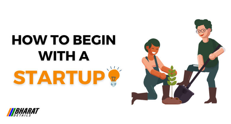 How to begin with a startup