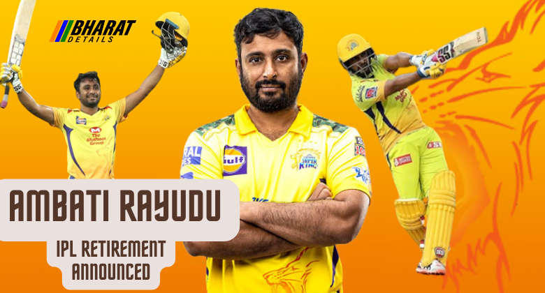 AMBATI RAYUDU- IPL RETIREMENT ANNOUNCED