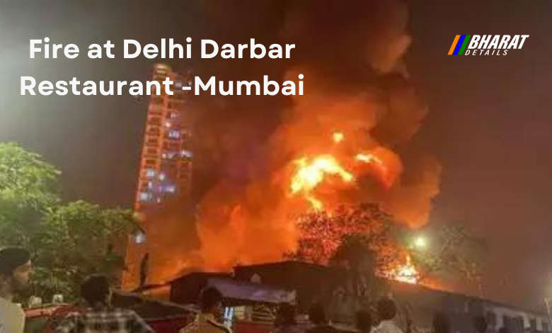 Fire at Delhi Darbar Restaurant -Mumbai