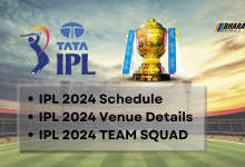 IPL 2024 Time Table, Venue Details and Team