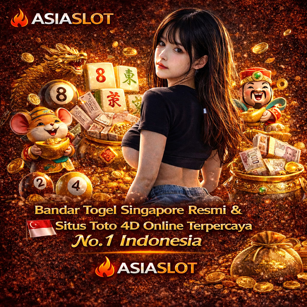 ASIASLOT ☀️ Bandar Togel Singapore Resmi & Situs Toto 4D Online Terpercaya No.1 Indonesia