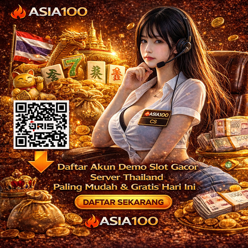 ASIA100 👇 Daftar Akun Demo Slot Gacor Server Thailand Paling Mudah & Gratis Hari Ini