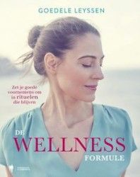 DE WELLNESS FORMULE - GOEDELE LEYSSEN - Bredene