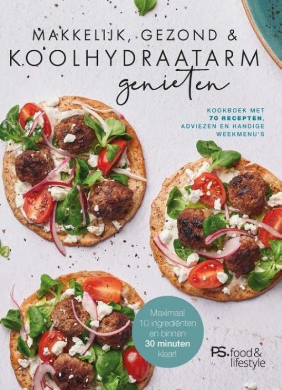 kookboek: makkelijk gezond & koolhydraatarm genieten