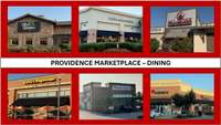 Providence Marketplace features a wide selection of dining options, from casual eateries to popular restaurants, offering something for every taste.