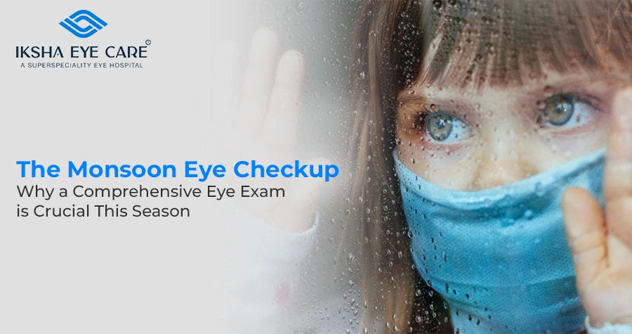 The-Monsoon-Eye-Checkup