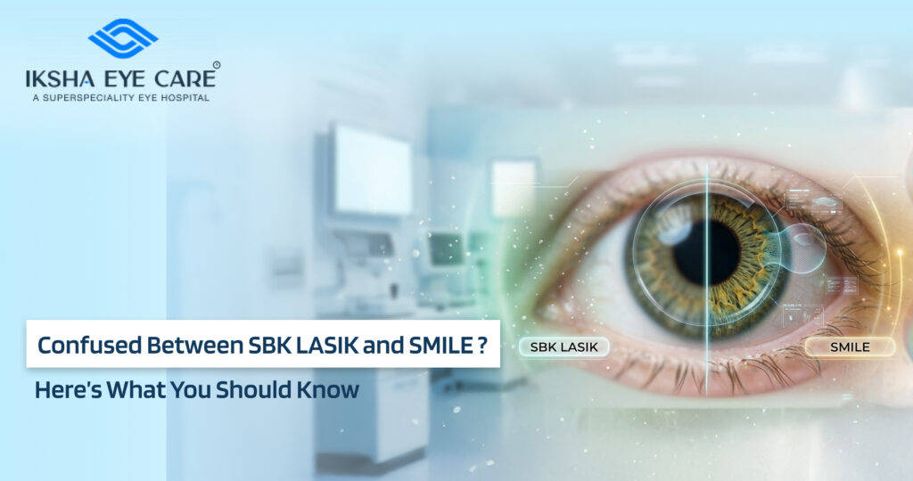 SBK LASIK vs SMILE