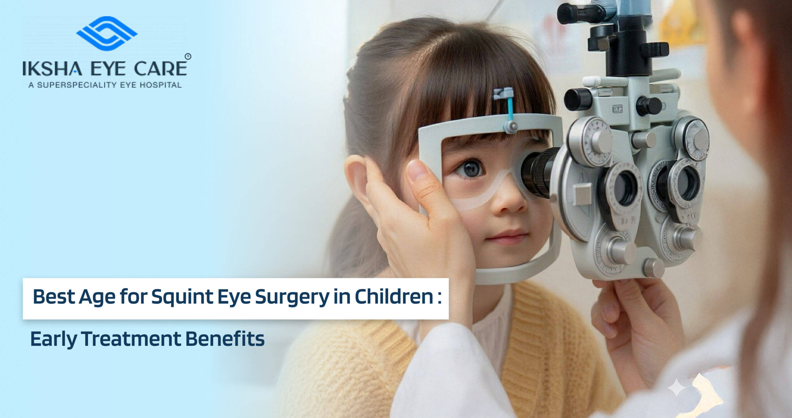 Best Age for Squint Eye Surgery in Children