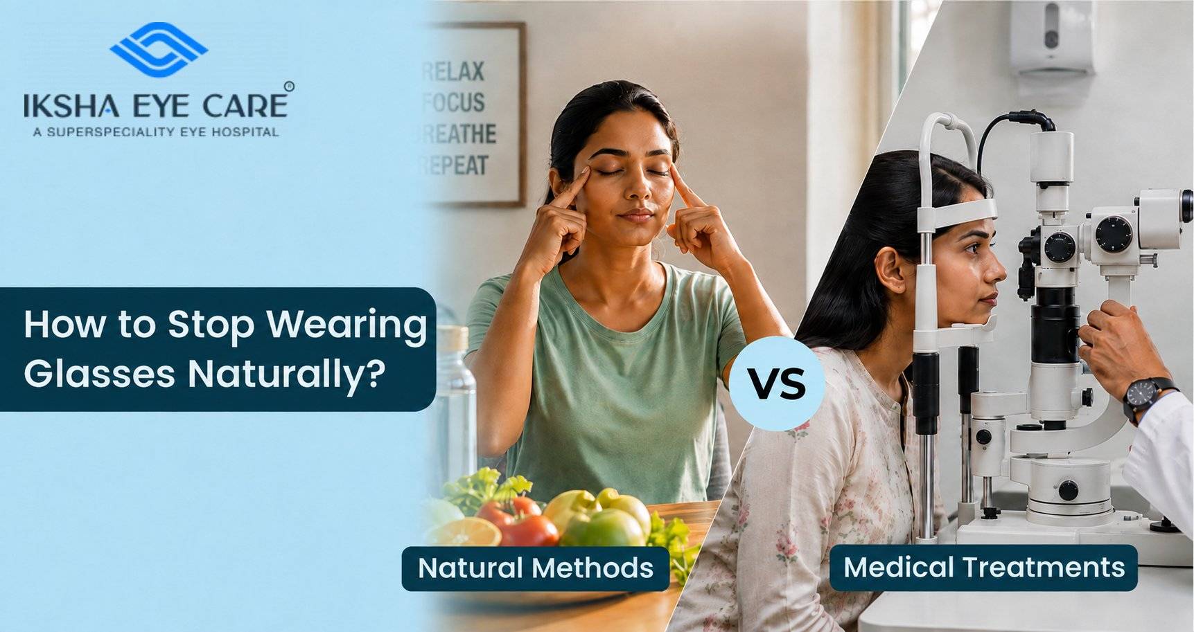 How to stop wearing glasses naturally