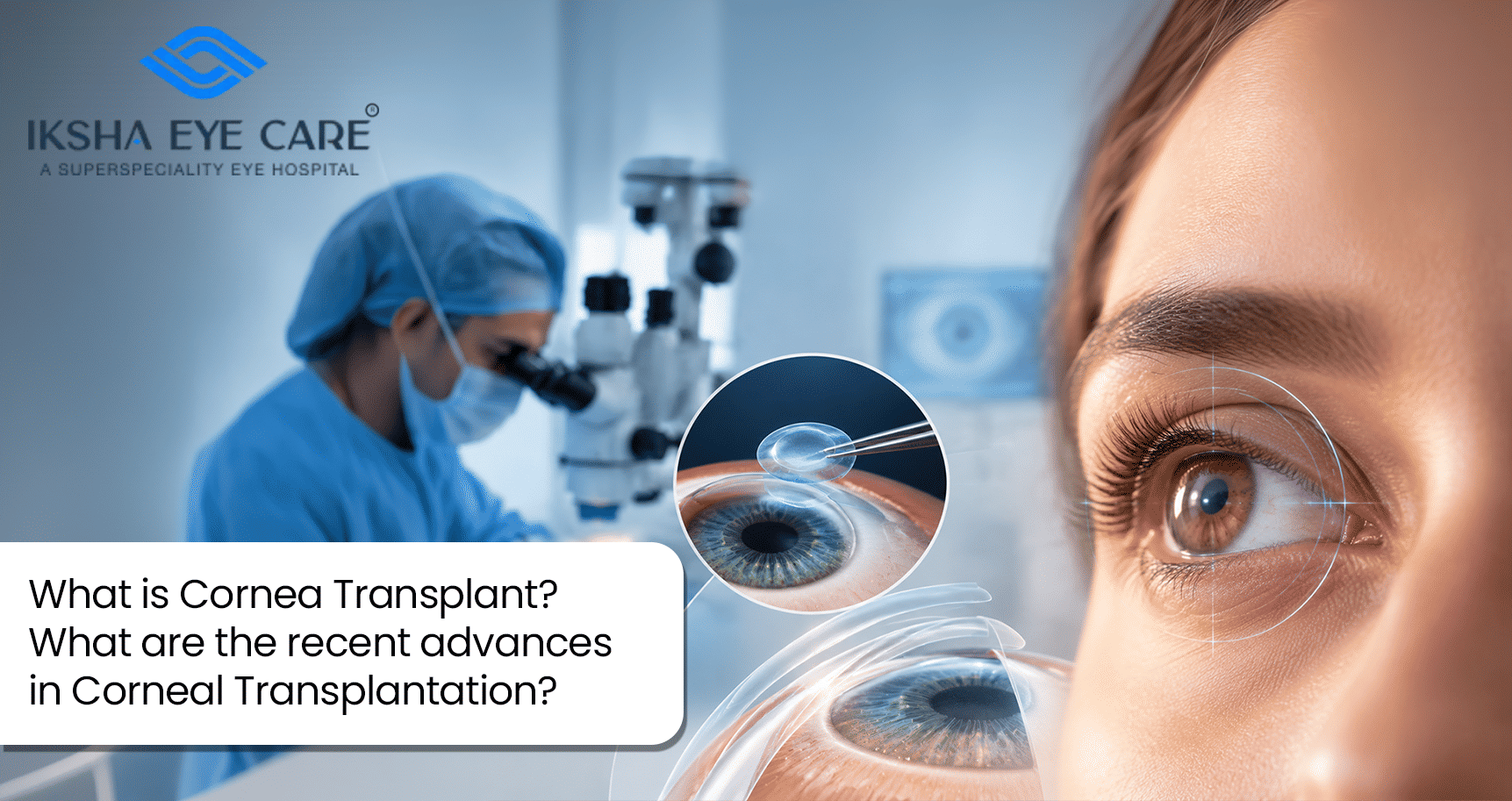 What is Cornea Transplant