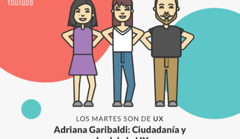 Imagen de Adriana Garibaldi: El vínculo entre el Estado y la UX