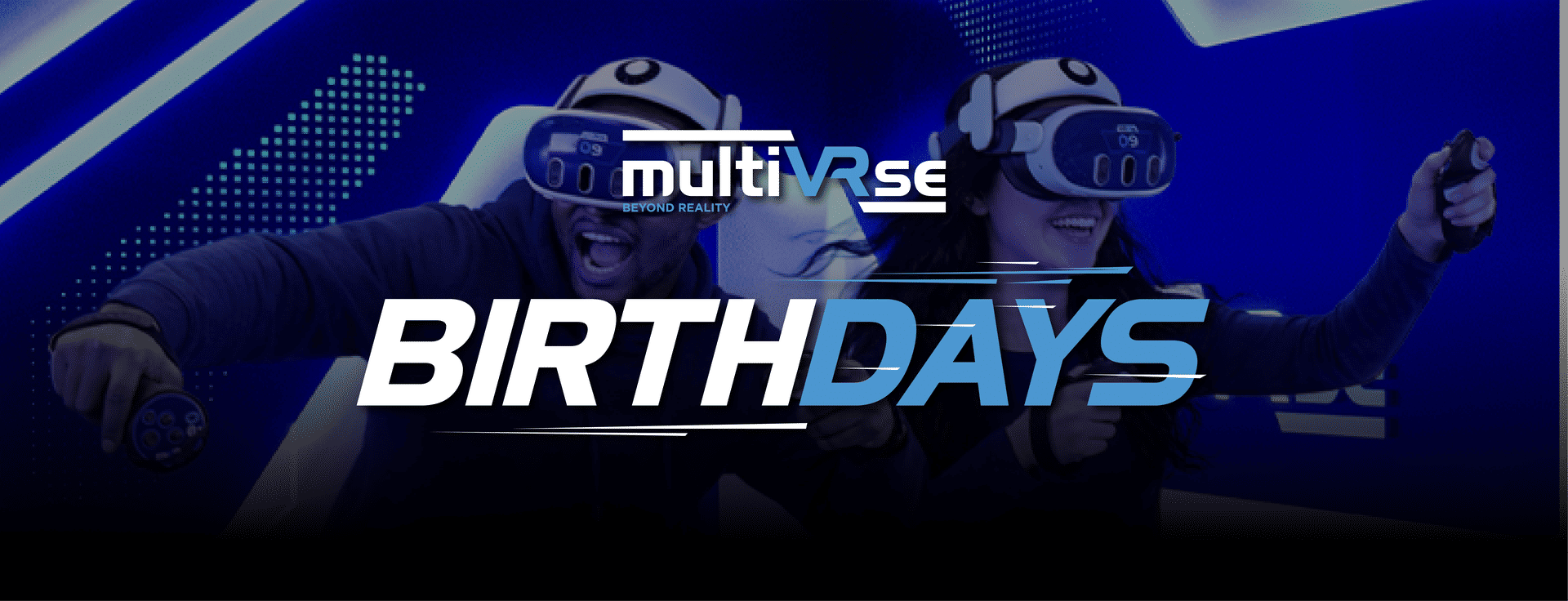 multiVRse Birthdays — Epic Mode and Quantum Birthday Bash packages