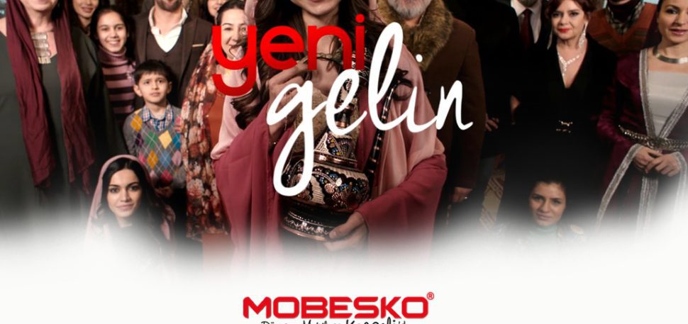 Mobesko | “Yeni Gelin” Ana Sponsorluk