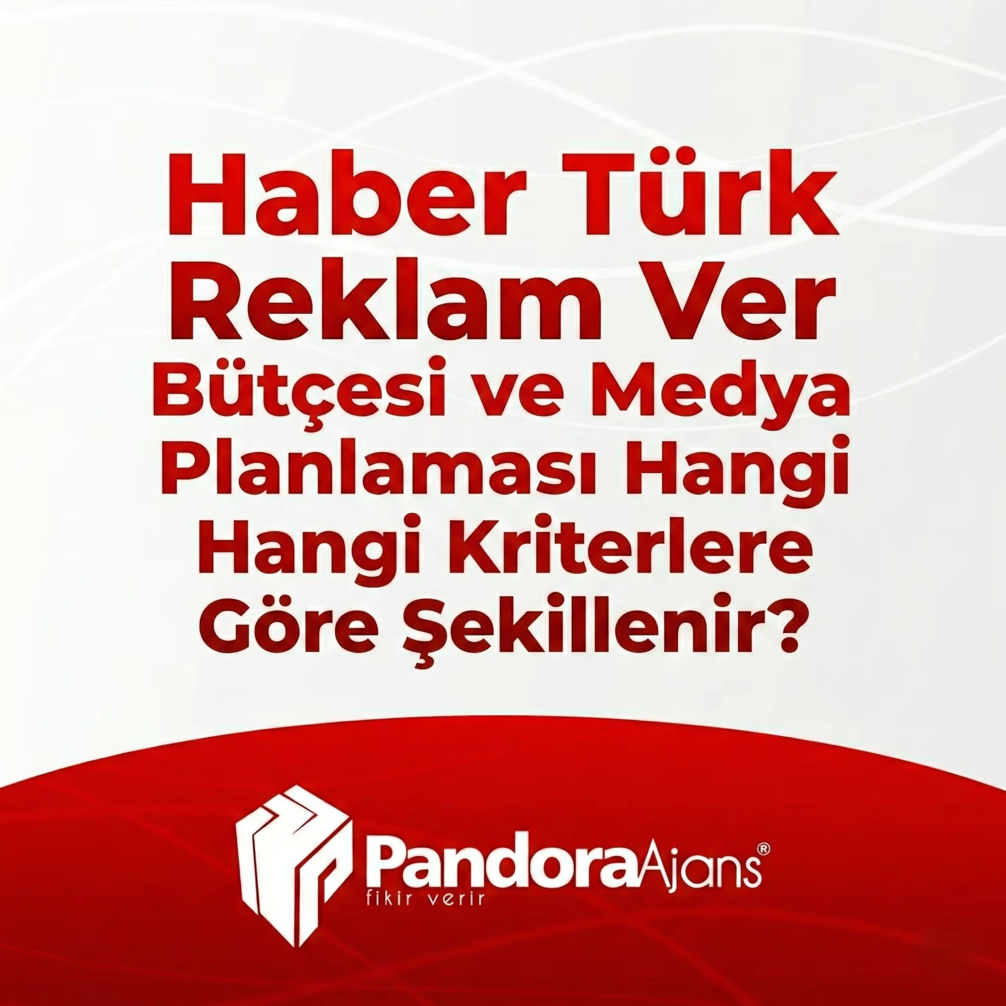 habertürk reklam bütçesi