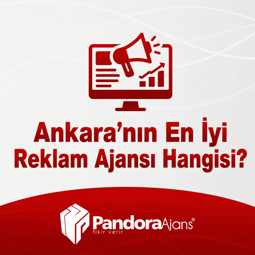 Ankara’nın En İyi Reklam Ajansı Hangisi? D ...