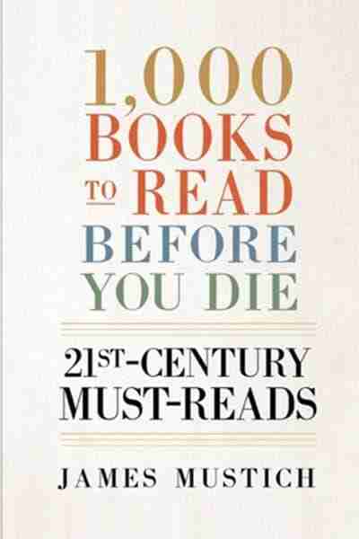 1,000 Books to Read Before You Die