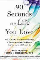 90 Seconds to a Life You Love