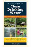 A Field Guide to Clean Drinking Water