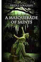 A Masquerade of Saints