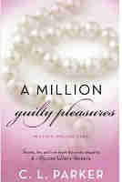 A million guilty pleasures