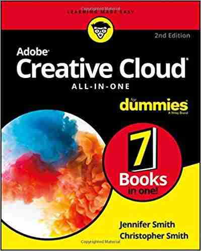 Adobe Creative Cloud All-in-One For Dummies, 2nd Edition