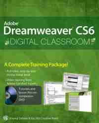 Adobe Dreamweaver CS6 Digital Classroom