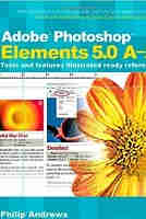 Adobe Photoshop Elements 5.0 A-Z