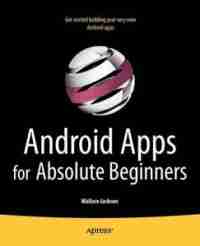 Android Apps for Absolute Beginners