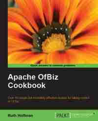 Apache OfBiz Cookbook