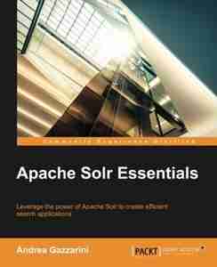 Apache Solr Essentials