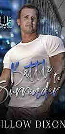 BATTLE TO SURRENDER BY WILLOW DIXON PDF DOWNLOAD
