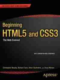 Beginning HTML5 and CSS3