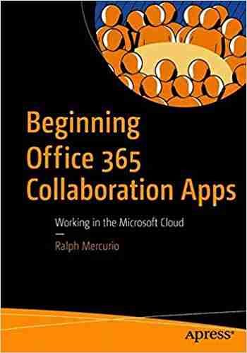 Beginning Office 365 Collaboration Apps