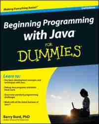 Beginning Programming with Java For Dummies, 3rd Edition