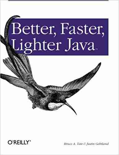 Better, Faster, Lighter Java